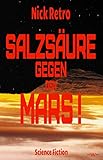 Salzsäure gegen den Mars!