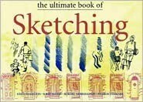 The Ultimate Book of Sketching 0760789932 Book Cover