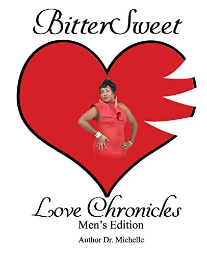 BitterSweet Love Chronicles Men's Edition: The Good, bad and uhm of Love