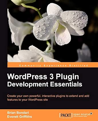WordPress 3 Plugin Development Essentials WordPress 3 Plugin Development Essentials book cover