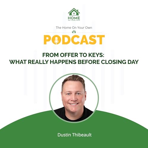 From Offer to Keys: What Really Happens Before Closing Day
