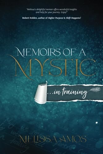 Memoirs Of A Mystic, In Training