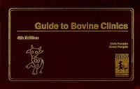 By Chris Pasquiini, Susan Pasquini:Guide to Bovine Clinics Fourth (4th) Edition (4/E) TEXTBOOK (non Kindle) [PAPERBACK] B00BZ5OWLM Book Cover