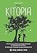 Produktbild Kita KITOPIA: Eine Reise ins Land der spannenden Pädagogik für PädagogInnen und Eltern - Ein Abenteuer-Fachroman der ganz besonderen Art (vml-Perspektiven)