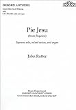  Pie Jesu (from Requiem): Vocal score (Oxford anthems) by John Rutter (Composer) â€º Visit Amazon\'s John Rutter Page search results for this author John Rutter (Composer) (31-Aug-1995) Sheet music