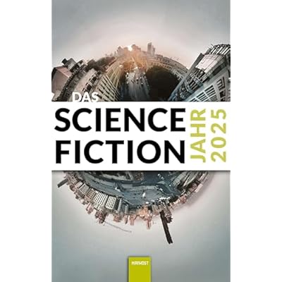 Das Science Fiction Jahr 2025
