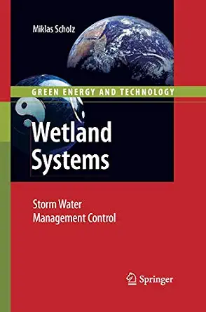 Wetland Systems: Storm Water Management Control Softcover reprint of the original 1st ed. 2011 Edition-Wow! eBook