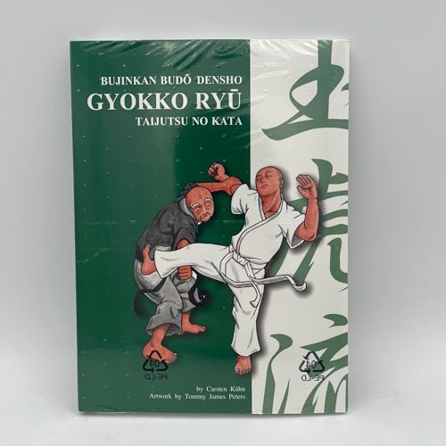 Preisvergleich Produktbild Gyokko-Ryû. Englische Ausgabe: Taijutsu no Kata