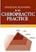 Strategic Planning for the Chiropractic Practice: .