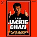 I Am Jackie Chan: My Life in Action