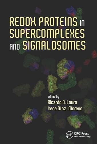 Redox Proteins in Supercomplexes and Signalosomes (Series in Biophysics)