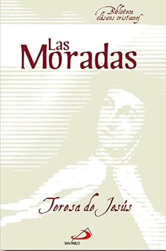 Las Moradas: 5 (Biblioteca de clásicos cristianos)