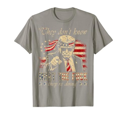 They Don't Know What the F They're Doing Trump President T-Shirt, Men, Slate Grey, Medium