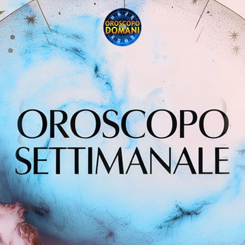 Oroscopo Settimanale 1-7 Dicembre 2025: Previsioni in Amore Lavoro e Fortuna per Tutti i Segni Zodiacali