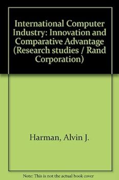 Hardcover The International Computer Industry: Innovation and Comparative Advantage Book