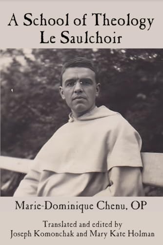 A School of Theology: Le Saulchoir