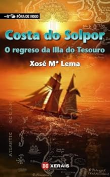 Paperback Costa do Solpor. O regreso da Illa do Tesouro [Galician] Book