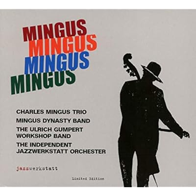 Mingus Mingus Mingus Mingus