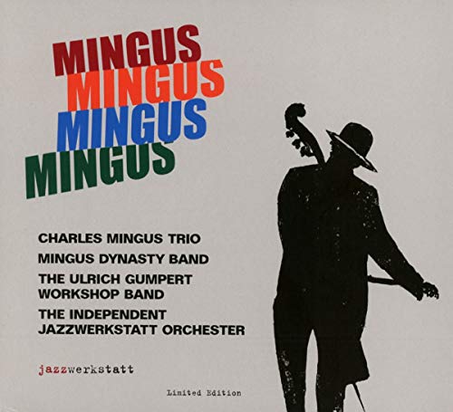 Mingus, Mingus, Mingus, Mingus
