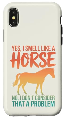 ���g�� Yes I Smell Like A Horse ��n�̃��[���A �X�}�z�P�[�X iPhone X/XS �p