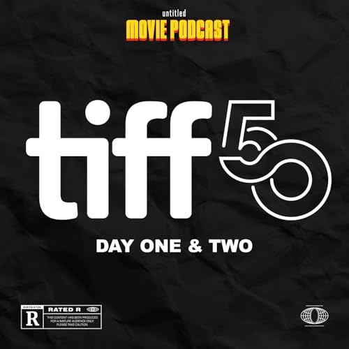 TIFF 50: Day 1 & 2 Recap