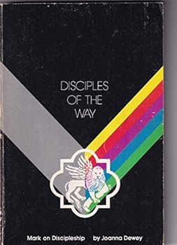 Paperback Disciples of the Way: Mark on discipleship Book