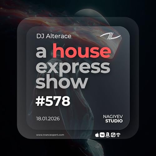 A House Express Show #578