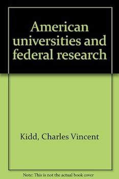 Hardcover American Universities and Federal Research Book
