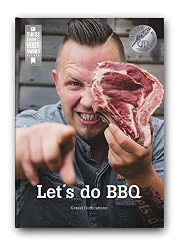 Preisvergleich Produktbild Let's do BBQ: Gerald Hochgatterer