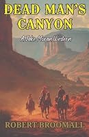 Dead Man's Canyon (Jake Moran 3) 0449129160 Book Cover