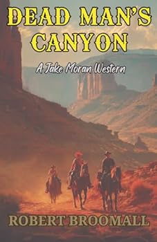 Dead Man's Canyon (Jake Moran 3)