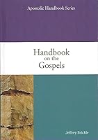 Handbook on the Gospels 0757750303 Book Cover