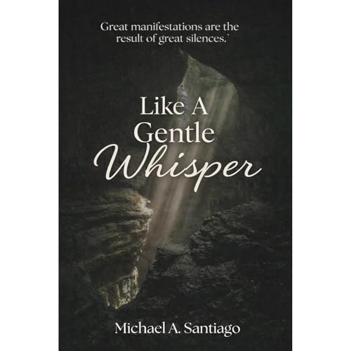 Like A Gentle Whisper Audiolibro Por Michael Santiago arte de portada