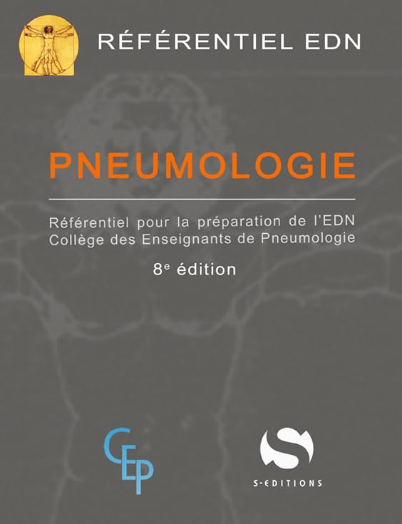 Pneumologie: Référentiel pour la préparation de l'EDN. Collège des enseignants de pneumologie 8e ed