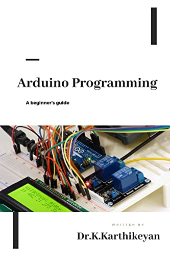 Arduino programming: A beginner's guide eBook : krishnamoorthy ...