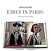 Emily in Paris: The Fashion Guide