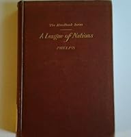 The Handbook Series: Selected Articles on a League of Nations B0024OCTNG Book Cover