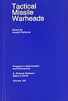 Tactical Missile Warheads (Progress in Astronautics and Aeronautics) 1563470675 Book Cover