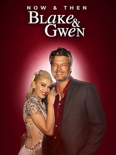 Blake & Gwen: Now & Then