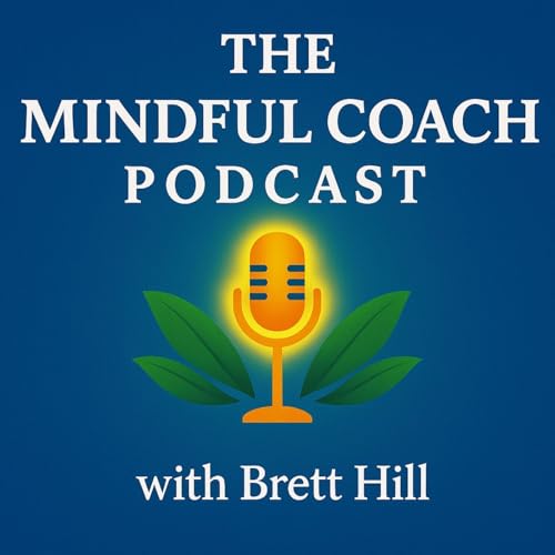 『The Mindful Coach Podcast』のカバーアート