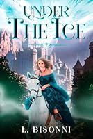 Under The Ice B0D5FKV57J Book Cover