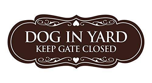 Signs ByLITA Designer Dog in Yard Keep Gate Closed Wall or Door Sign - Easy to Install | Durable Dog Safety Signs (Dark Brown) - Medium 1 Pack