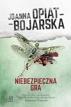 Niebezpieczna gra - Book #2 of the Aleksandra Wilk