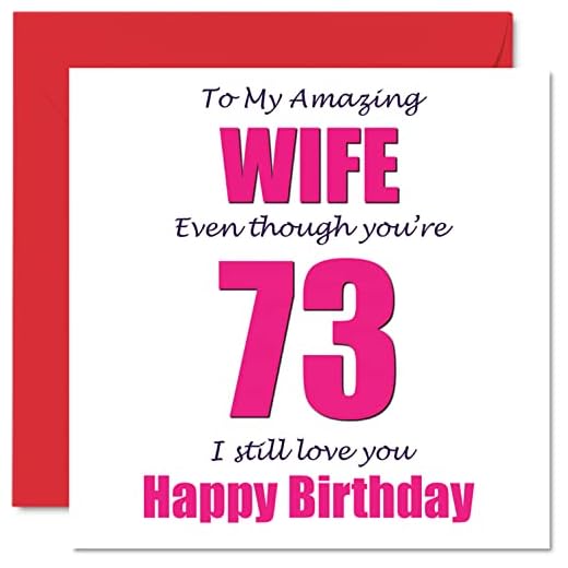 Divertidas tarjetas de felicitación de 73 cumpleaños para esposa, 73 I Still Love You, tarjeta de feliz cumpleaños para esposa de marido, regalos de bromas, 145 mmx145 mm