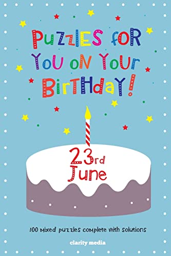 Puzzles for you on your Birthday - 23rd June