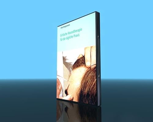 Einfache Neuraltherapie für die tägl. Praxis 1-3