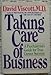 Taking Care of Business: A Psychiatrist's Guide for True Success
