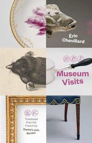 Museum Visits (The Margellos World Republic of Letters)