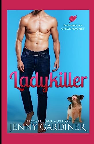 Lady Killer (Confessions of a Chick Magnet)