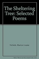 The Sheltering Tree: Selected Poems B000O14E6Q Book Cover